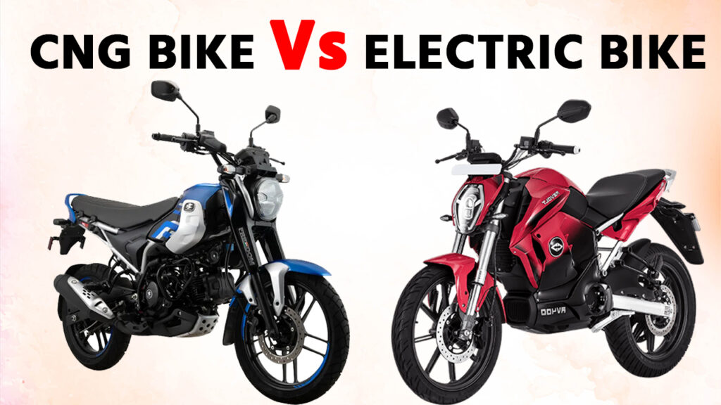 CNG Bike Vs Electric Bike